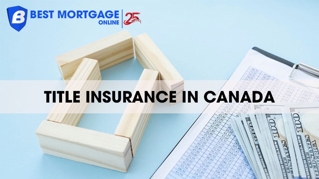 Do You Need A Title Insurance In Canada?