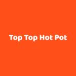 Top Top Hot Pot Profile Picture