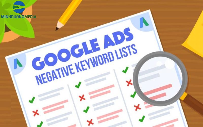 Quảng Cáo Từ Khóa Phủ Định Google là gì? Cấu Trúc, Ký Hiệu Và Cách Áp Dụng - Minh Dương Media