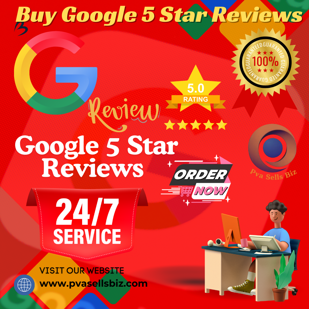 Buy Google 5 Star Reviews | 100% Real & Verified Feedback