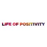 Life Of Positivity profile picture