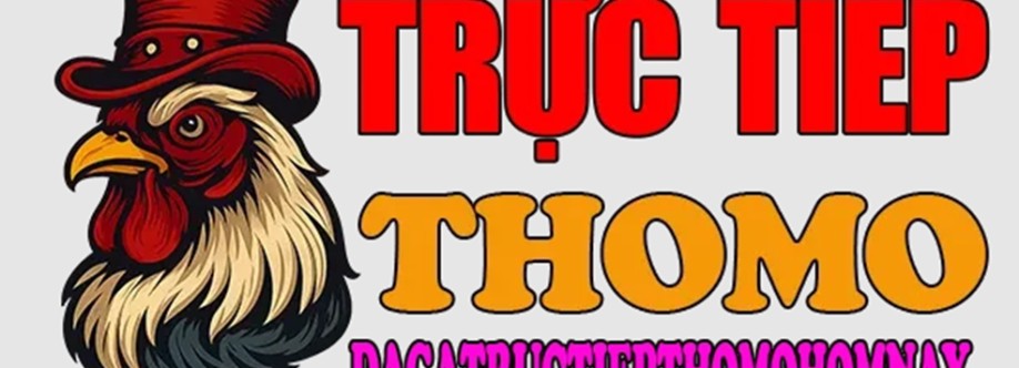 ĐÁ GÀ TRỰC TIẾP THOMO HÔM NAY Cover Image