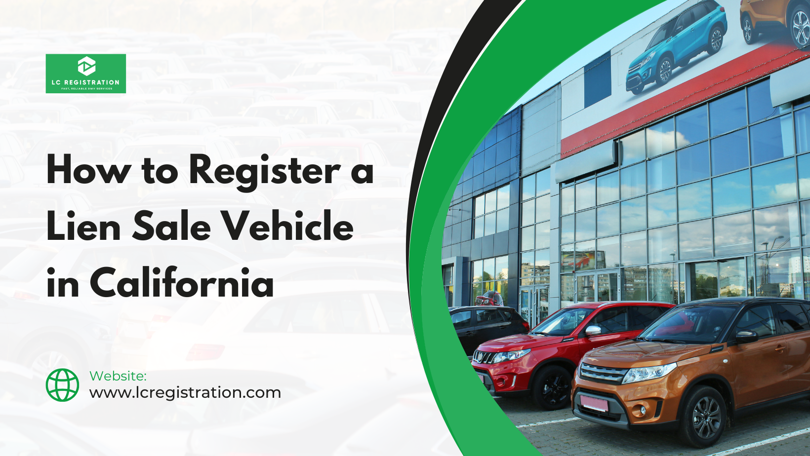 Steps to Register a Lien Sale Vehicle in California