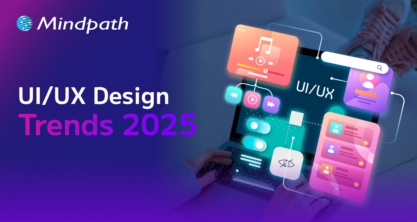 UI/UX Trends in Web Application Development: 2025 and Beyond
