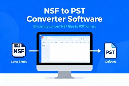 How to Migrate Lotus Notes NSF to Outlook PST Safely​ - Blog View - Latinverge