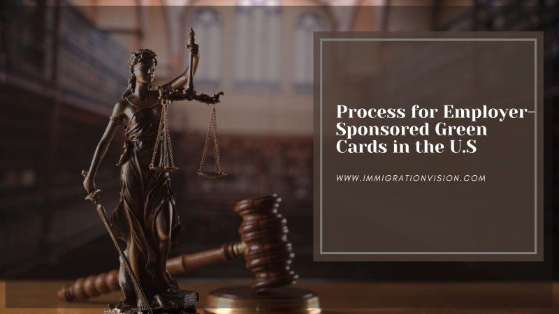 Step-by-Step Process for Employer-Sponsored Green Cards in the U.S. : immigrationv — LiveJournal