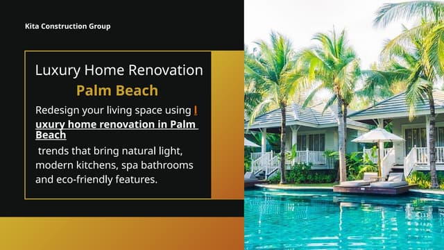 Luxury Home Renovation Palm Beach.   pptx | PPTX