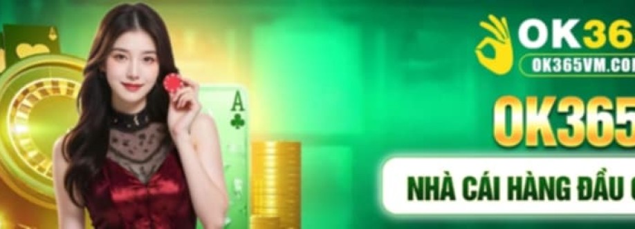 OK365 Nhà cái cá cược Cover Image