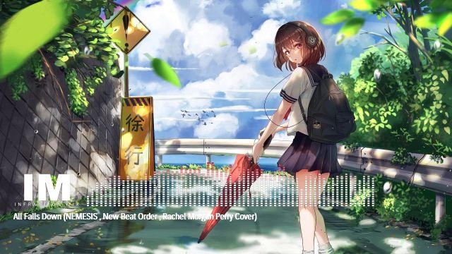 All Falls Down (NEMESIS , New Beat Order , Rachel Morgan Perry Cover) Infraction Mix (No Copyright Music) · VIDEOASIS
