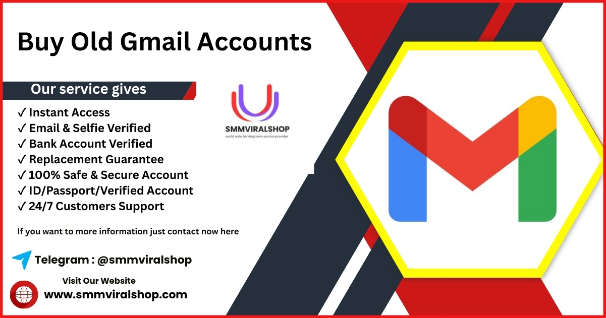 Buy Old Gmail Accounts - Old Or New, 100% Verified 2025 Usa