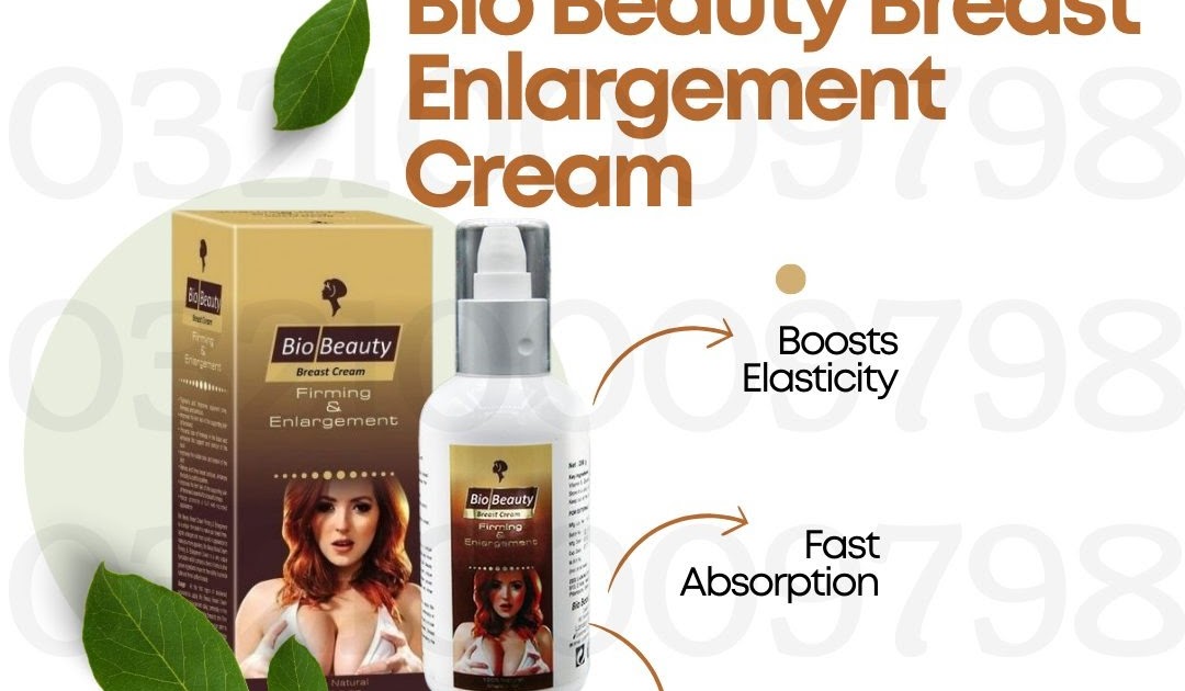 Bio Beauty Breast Enlargement Cream Price in Pakistan | 03210009798