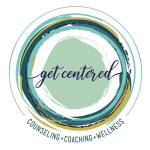 Get Centered Counseling Coaching and Wellness Profile Picture
