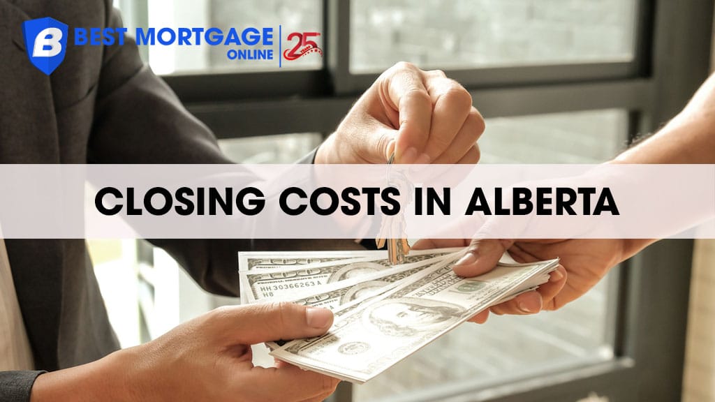 Closing Costs Alberta: Everything You Need To Know For 2024