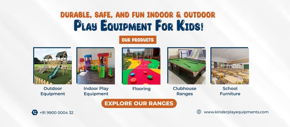 Kinder Play Equipments: Trusted Experts for Play Equipment and School Furniture in Bangalore