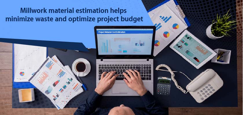 Material Estimation Process for Millwork: A Contractor's Guide | TrueCADD