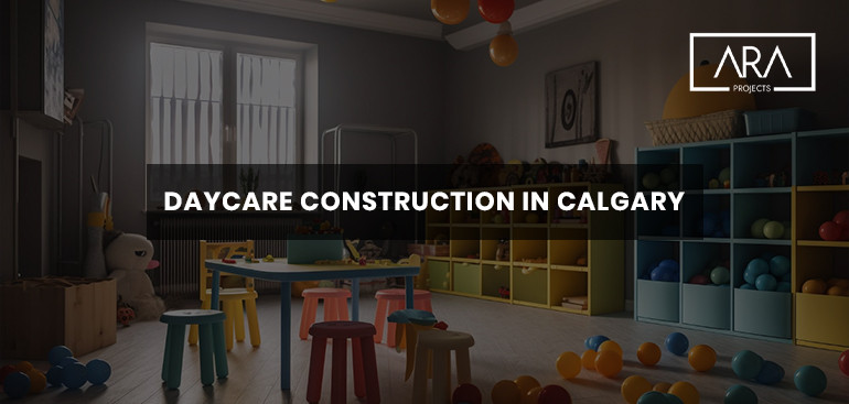 Daycare Construction in Calgary