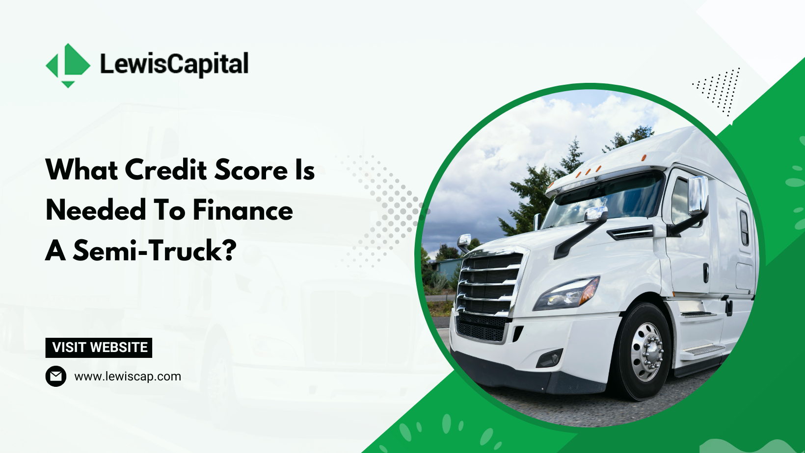 Need a Semi-Truck Loan? Check Your Credit Score Today