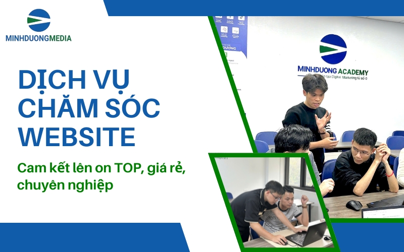 Dịch vụ chăm sóc website chuyên nghiệp duy trì TOP ổn định