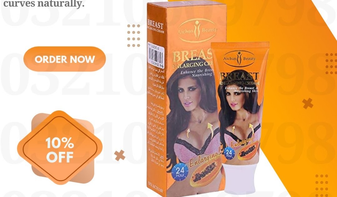 Aichun Beauty Breast Enlargement Cream in Pakistan – Natural Bust Enhancement Solution | TradeCenter.pk