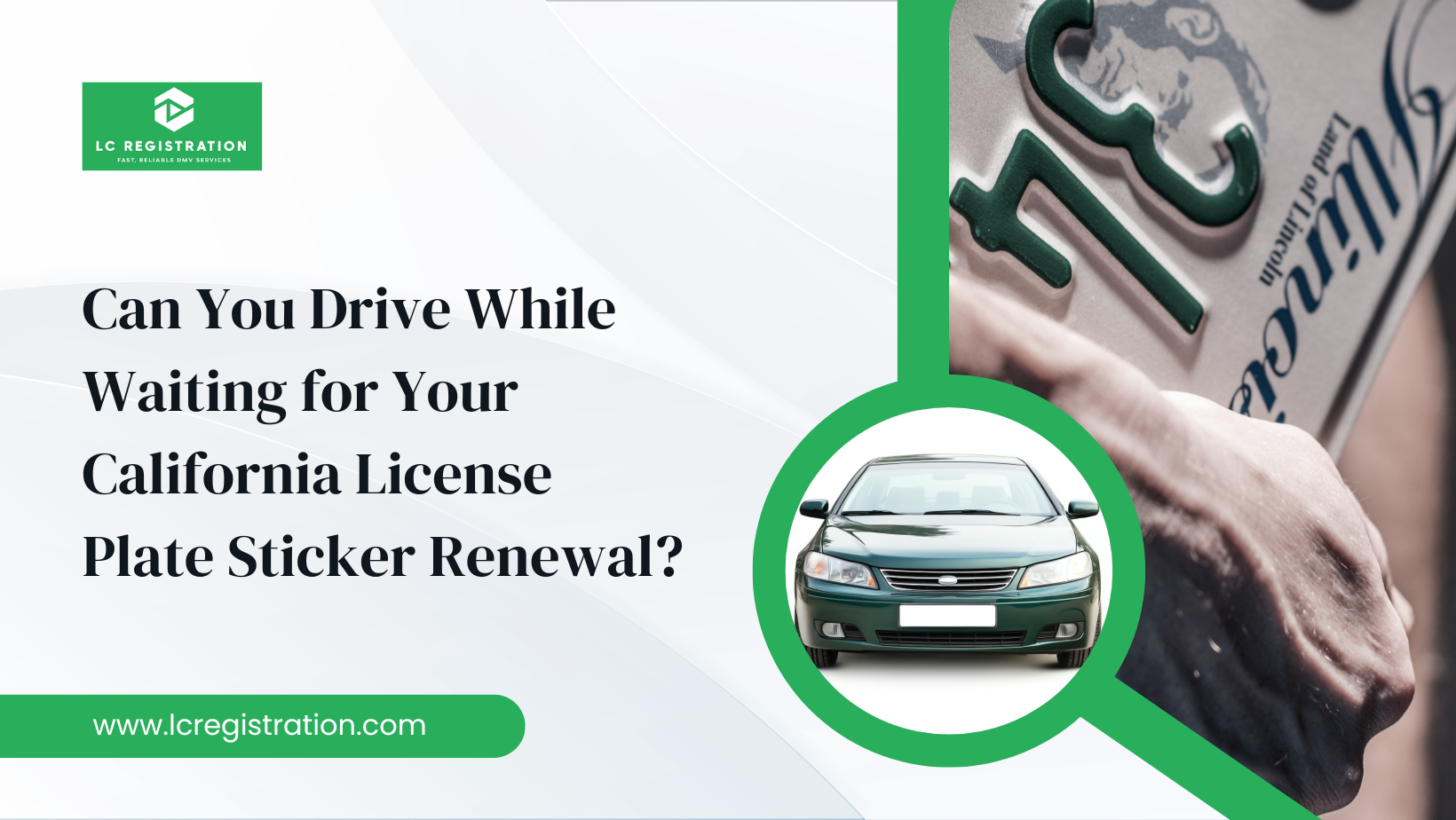 Is It Legal to Drive While Waiting for Your CA Sticker