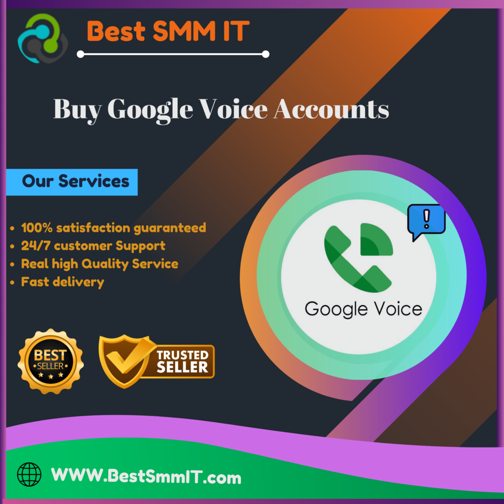 Buy Google Voice Accounts - very Cheap Price | 2024