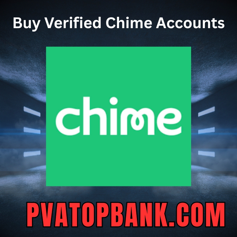 Buy Verified Chime Accounts - PTB
