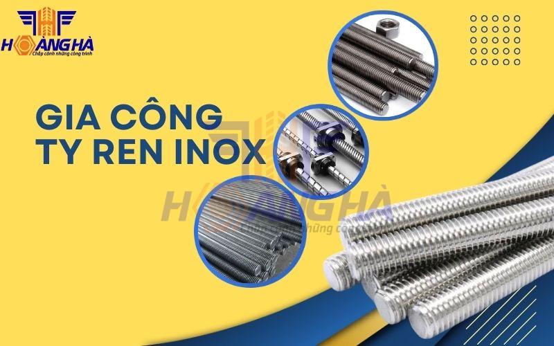 Quy trình gia công ty ren inox diễn ra như nào? Khám phá ngay