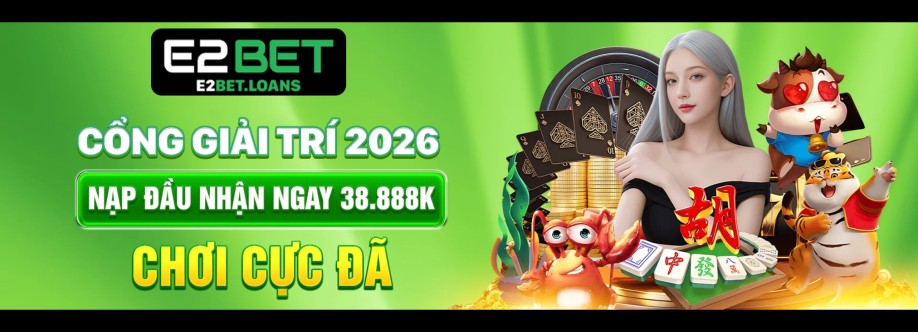 Nhà cái E2BET Cover Image