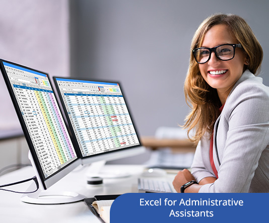 Excel for Administrative Assistants: Build Confidence & Work Smarter