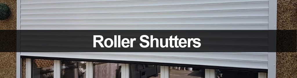 Roller Shutters: The Best Solution for Security and Privacy